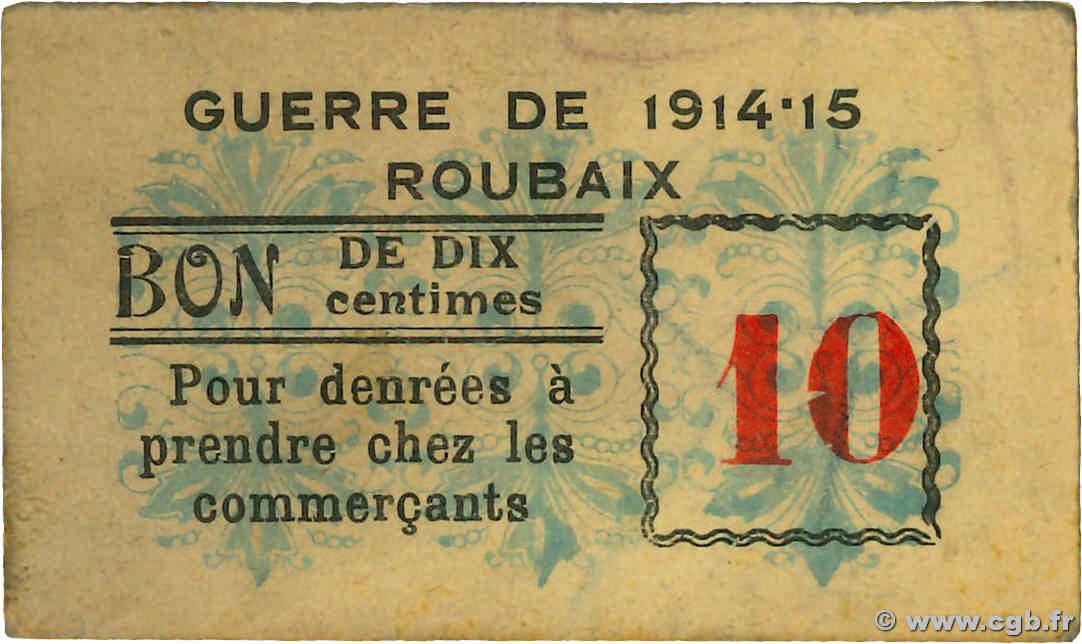 10 Centimes FRANCE régionalisme et divers Roubaix 1914 JP.59-3183 TTB