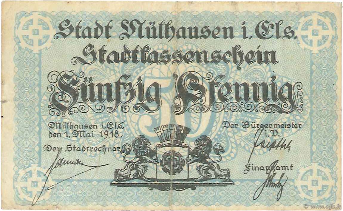 50 Pfennig GERMANY Mulhouse 1918  F