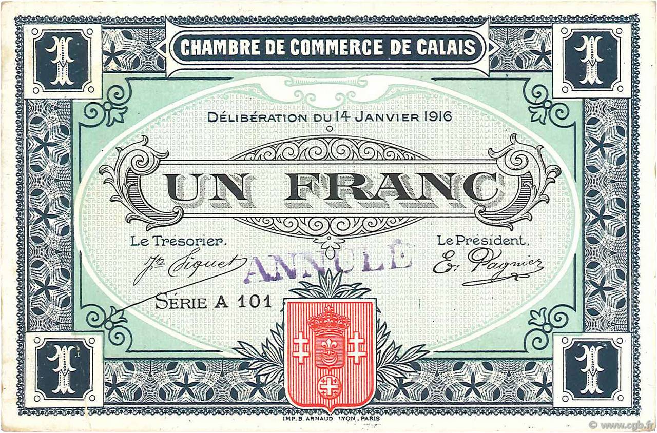 1 Franc Annulé FRANCE régionalisme et divers Calais 1916 JP.036.27 TTB à SUP