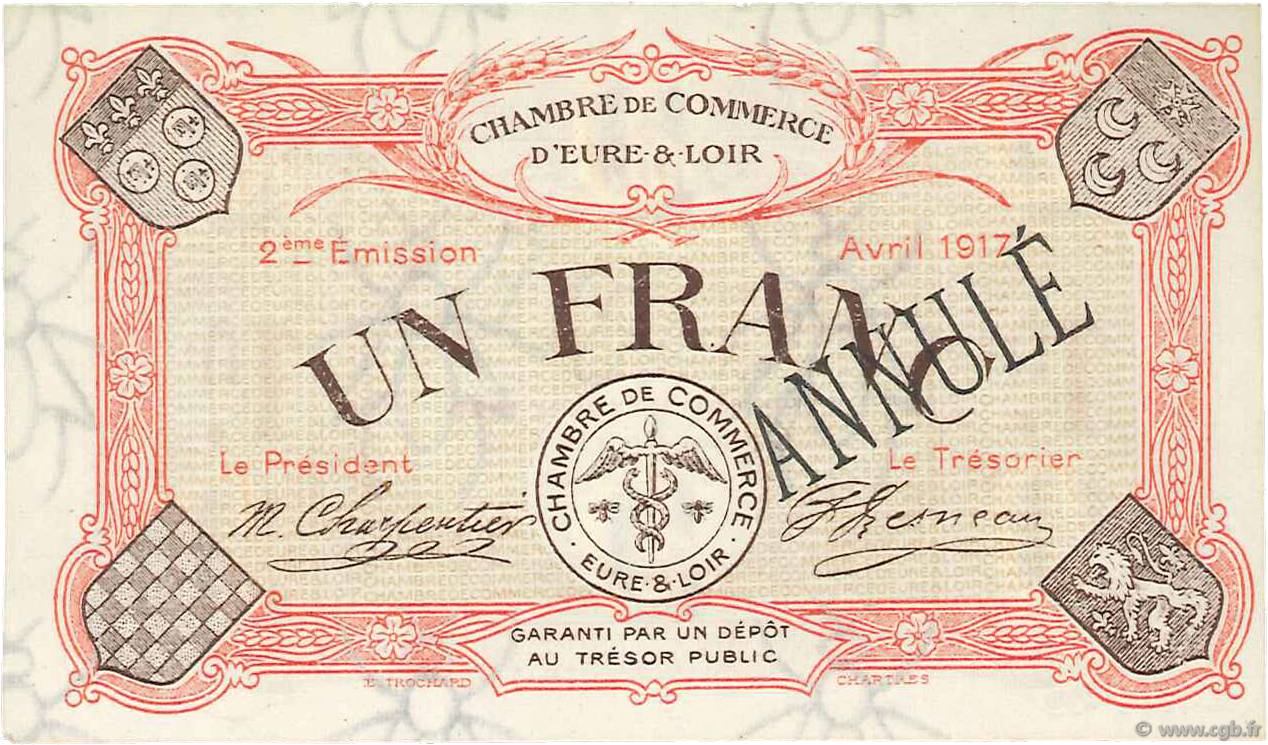1 Franc Annulé FRANCE regionalism and miscellaneous Chartres 1917 JP.045.08 XF