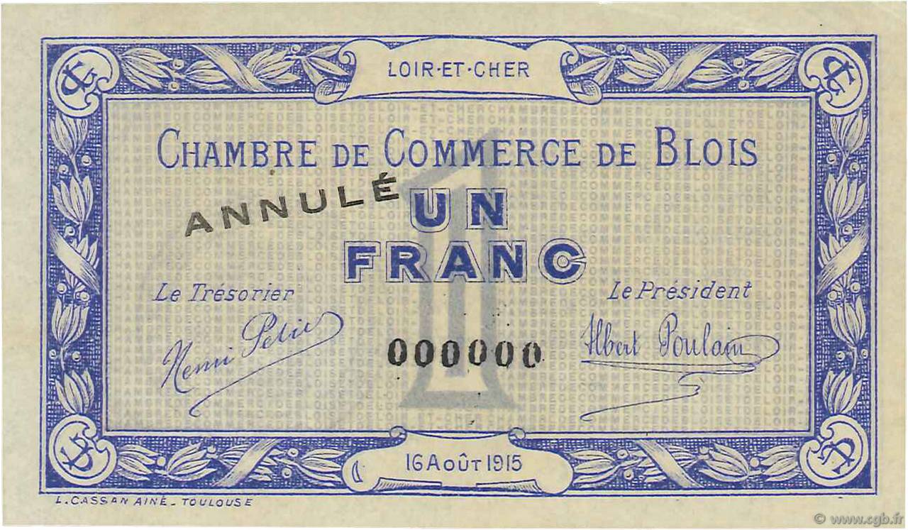1 Franc Annulé FRANCE Regionalismus und verschiedenen Blois 1915 JP.028.04 VZ