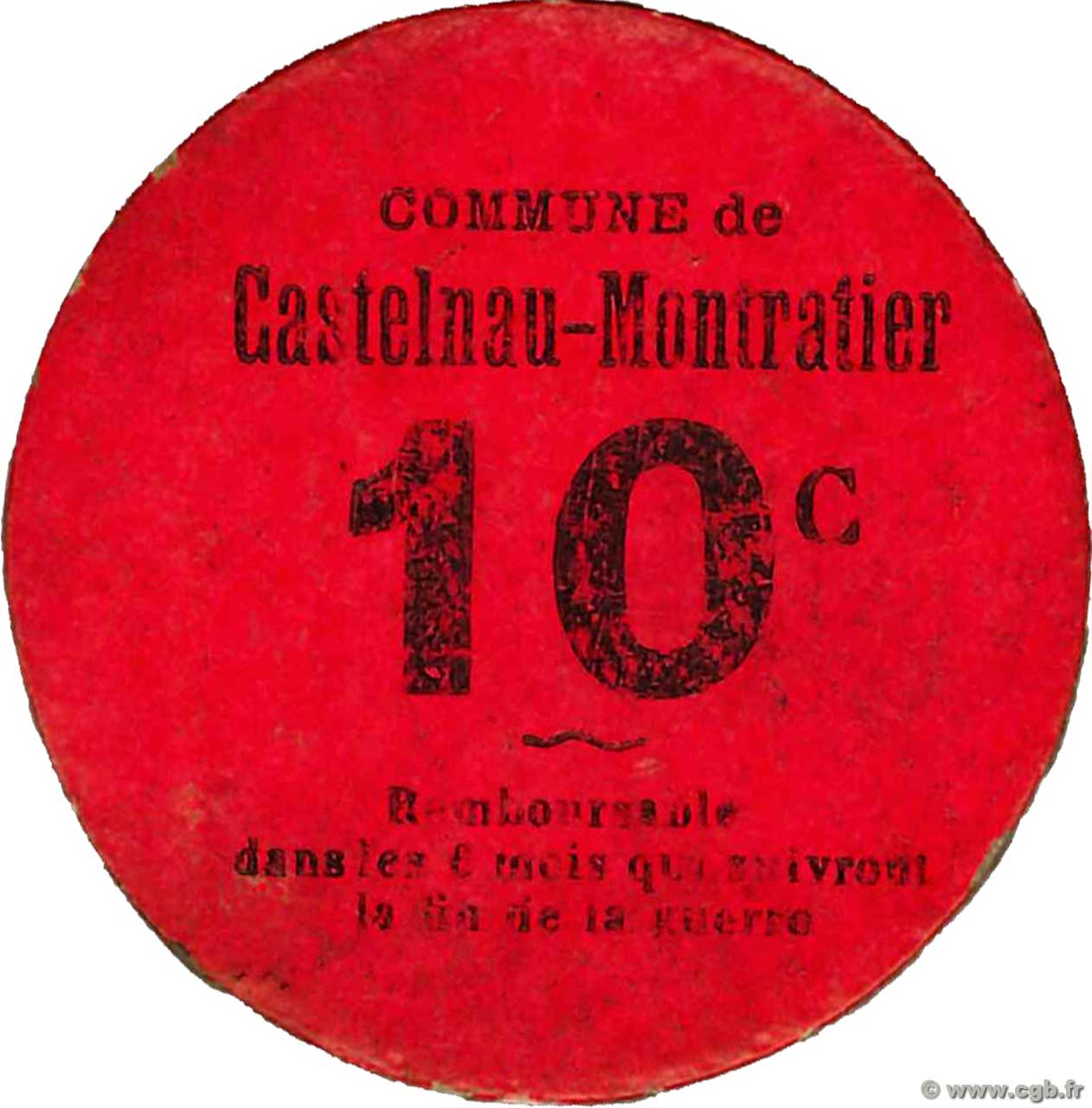 10 Centimes FRANCE Regionalismus und verschiedenen Castelnau-Montratier 1914 JP.46-06 VZ