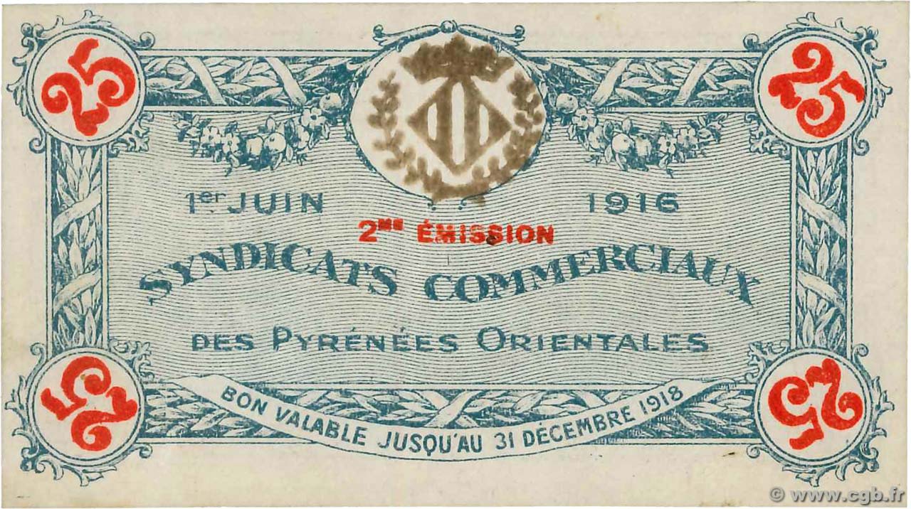 25 Centimes FRANCE regionalism and various Pyrénées-Orientales 1916 JP.66-69 XF