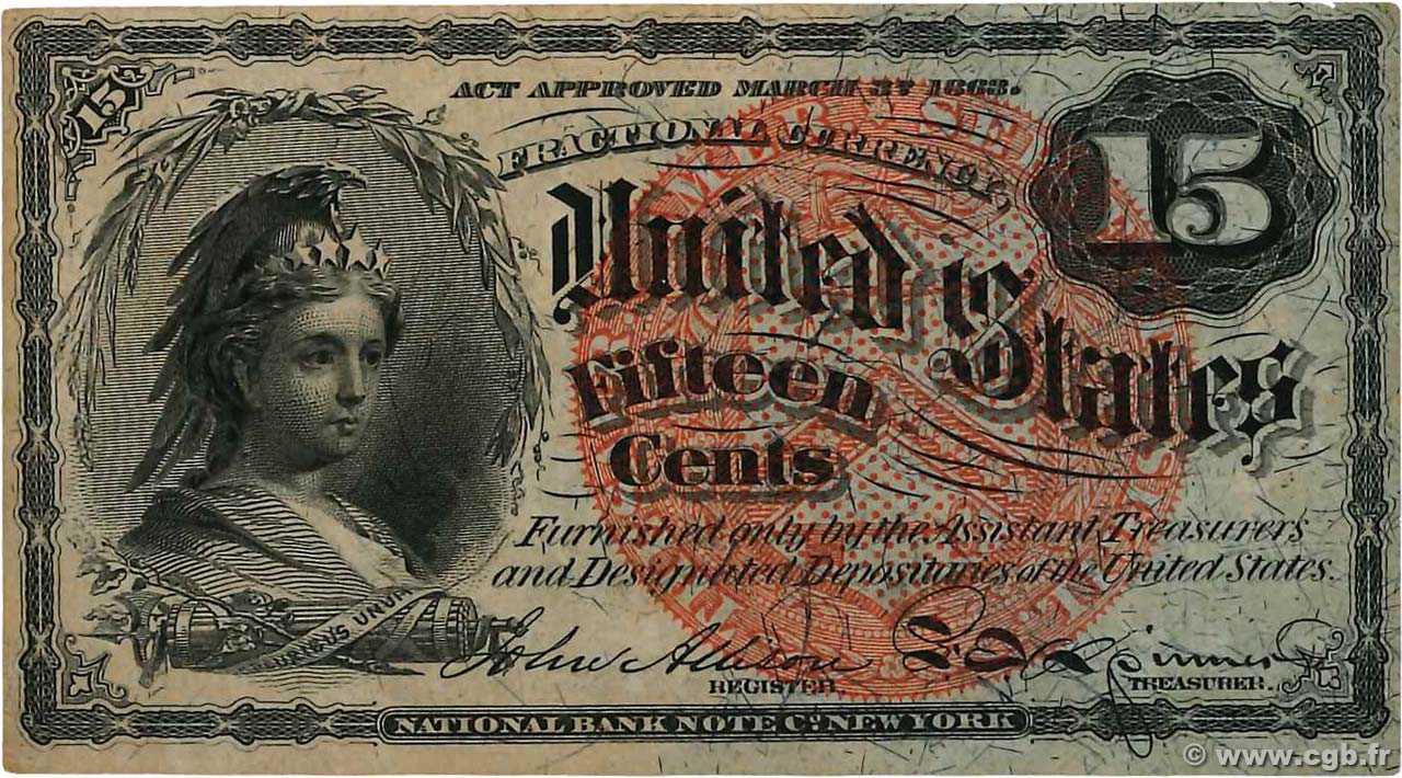 15 Cents UNITED STATES OF AMERICA  1863 P.116c VF+