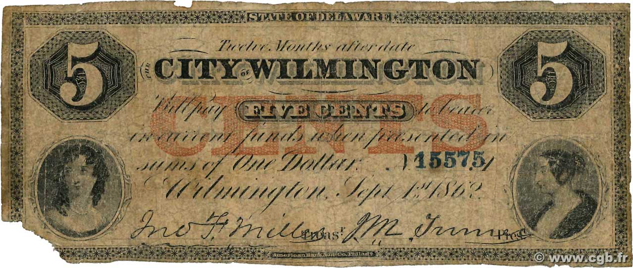 5 Cents STATI UNITI D AMERICA Wilmington 1862  B