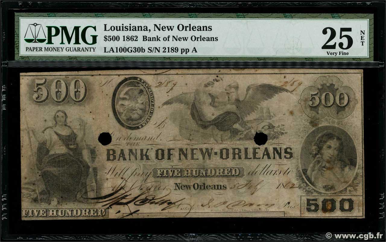 500 Dollars Annulé UNITED STATES OF AMERICA New Orleans 1862  F