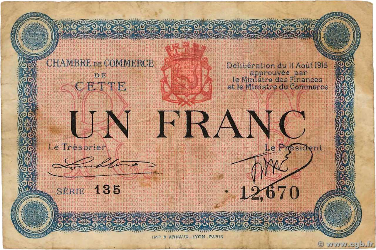 1 Franc FRANCE regionalism and miscellaneous Cette, actuellement Sete 1915 JP.041.14 F