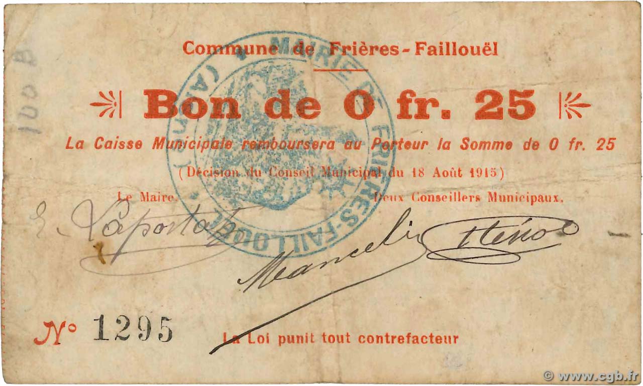 25 Centimes FRANCE régionalisme et divers Frières-Faillouël 1915 JP.02-1025 pr.TB