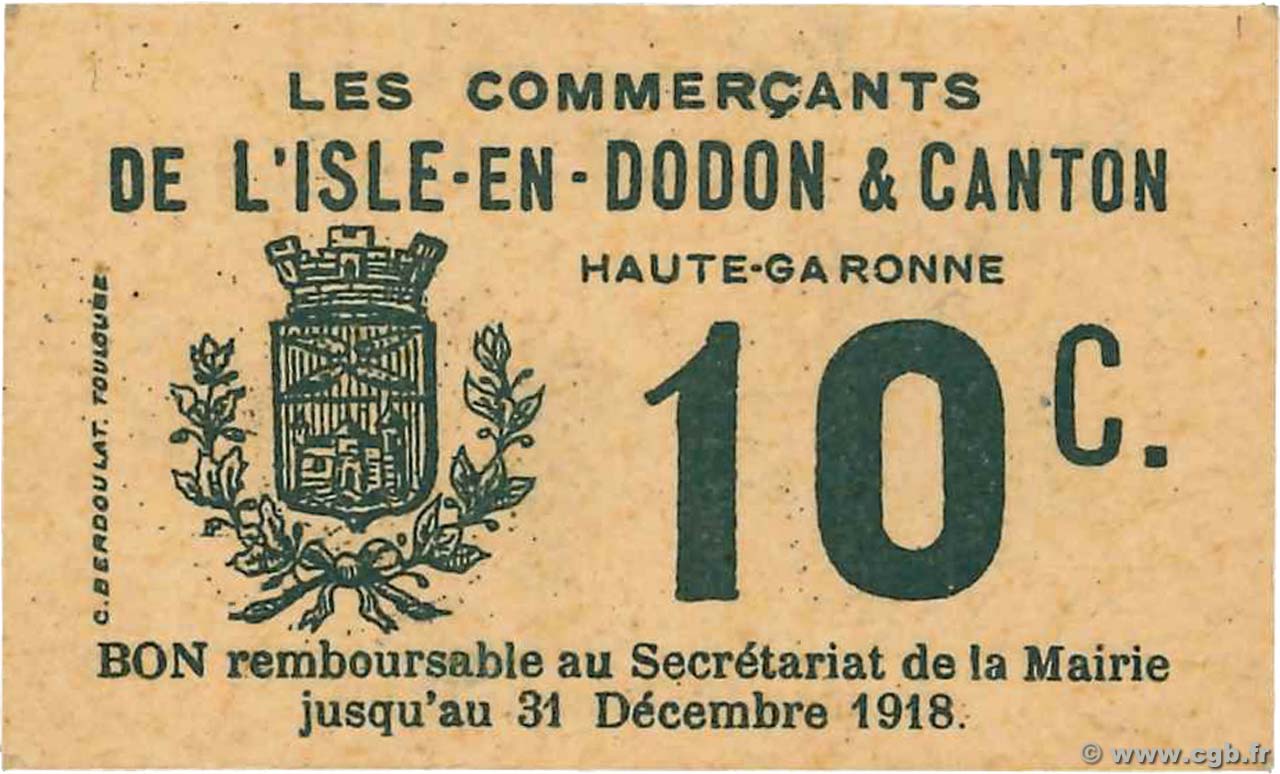 10 Centimes FRANCE régionalisme et divers L Isle-En-Dodon 1918 JP.31-078 SPL