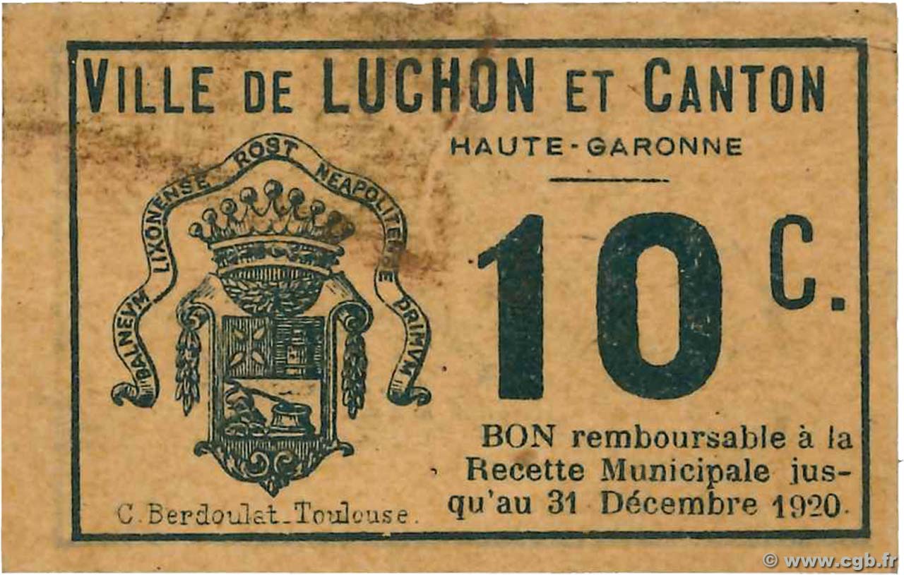 10 Centimes FRANCE regionalismo e varie Luchon 1920 JP.31-097 MB