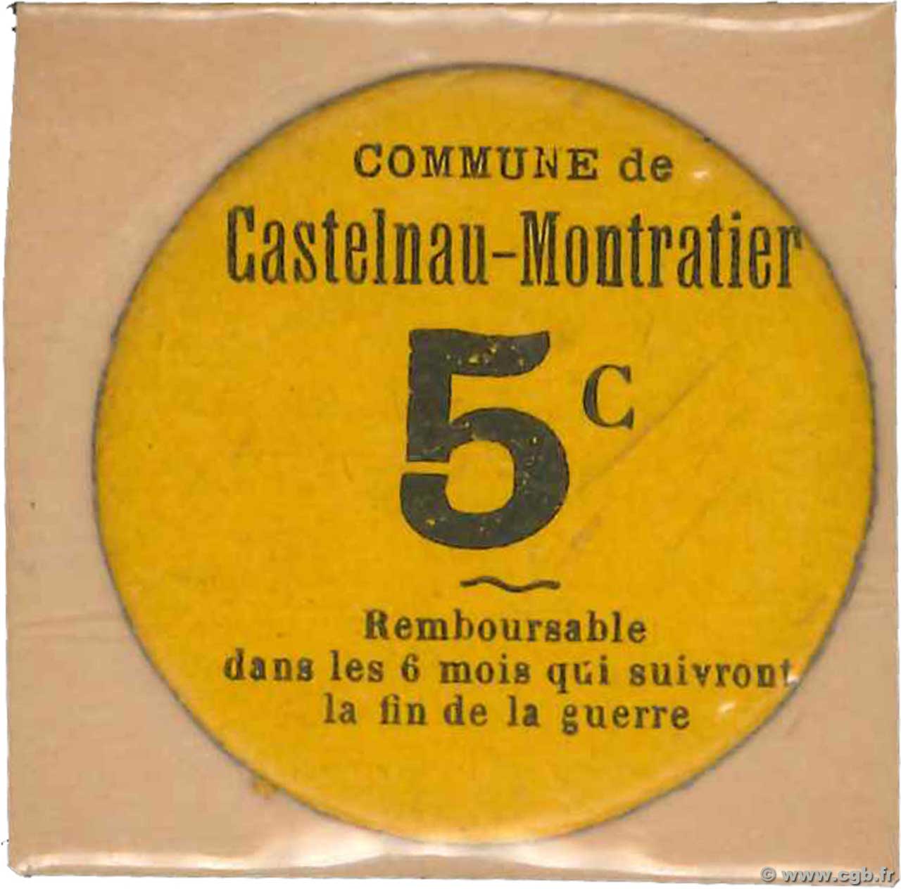 5 Centimes FRANCE régionalisme et divers Castelnau-Montratier 1914 JP.46-05 SUP