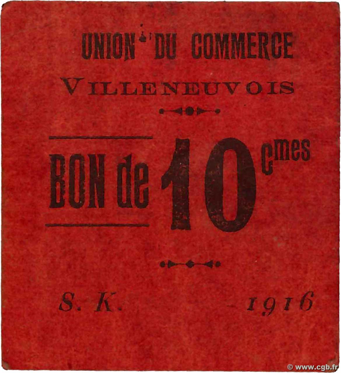 10 Centimes FRANCE regionalism and miscellaneous Villeneuve-Sur-Lot 1916 JP.47-299 VF