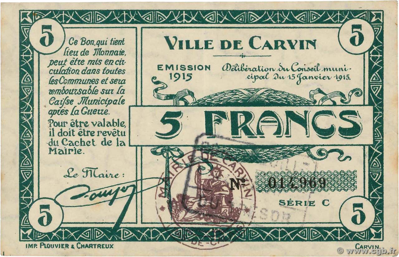 5 Francs FRANCE regionalismo e varie Carvin 1915 JP.62-0249 AU