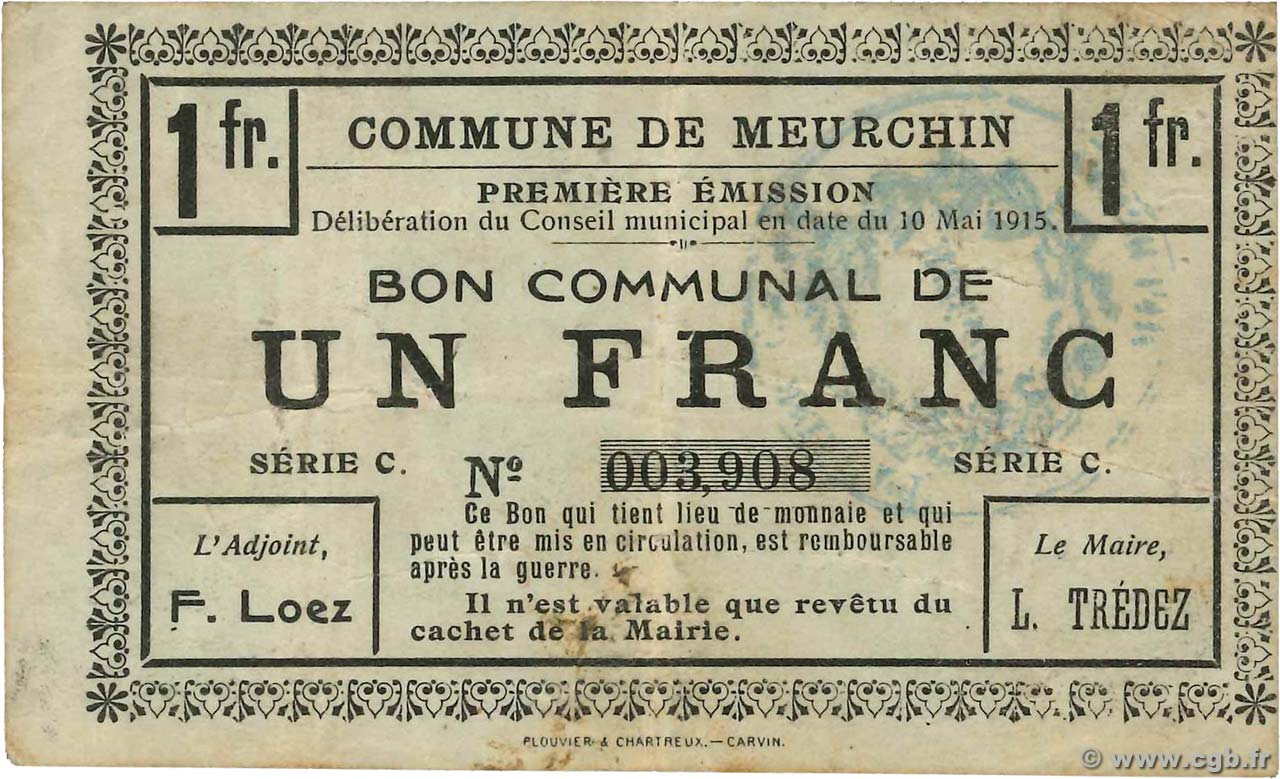 1 Franc France Regionalism And Miscellaneous Meurchin 1915 Jp 62 0879 B98 3379 Banknotes