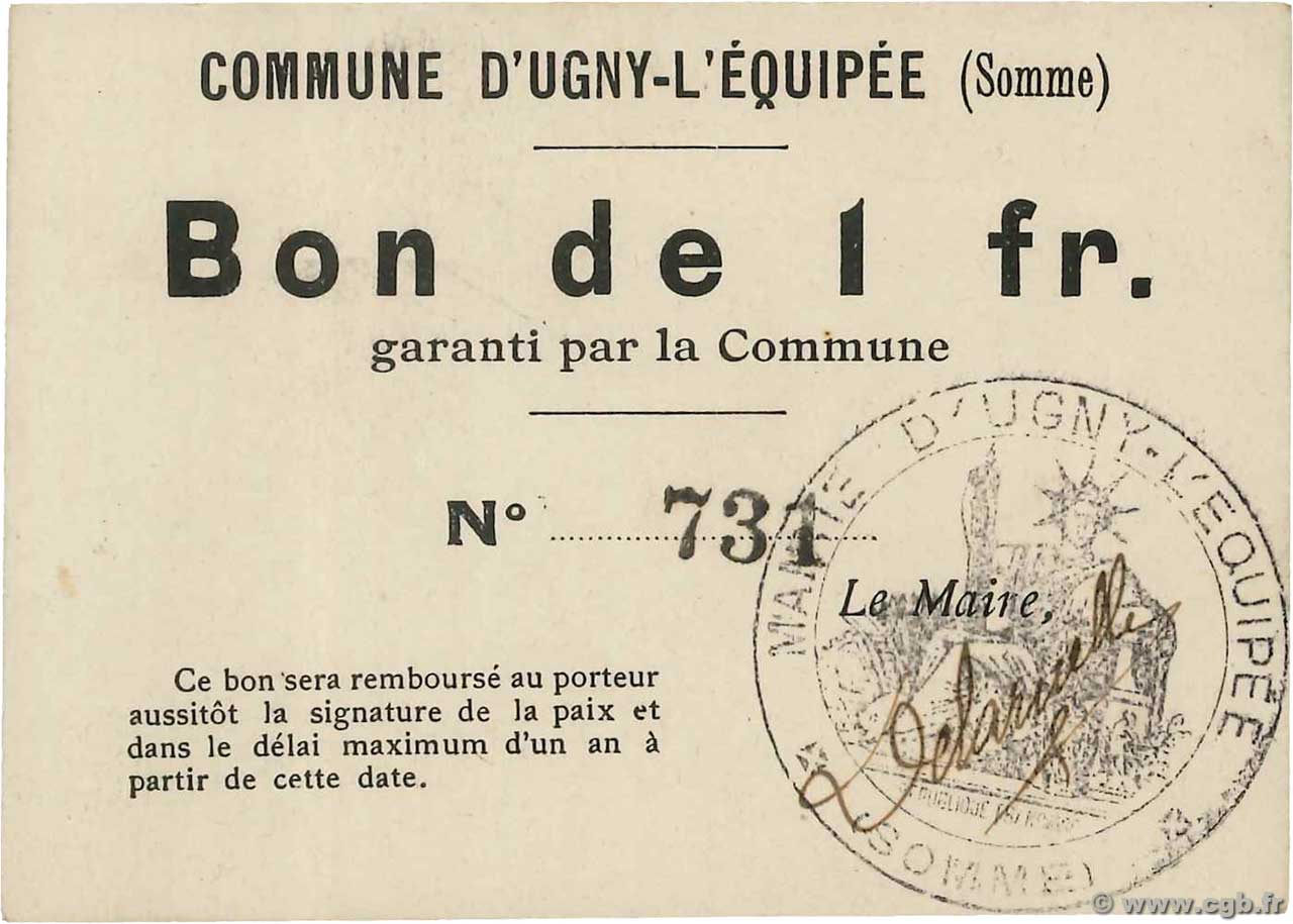 1 Franc FRANCE regionalismo e varie Ugny-l Equipee 1914 JP.80-593 AU