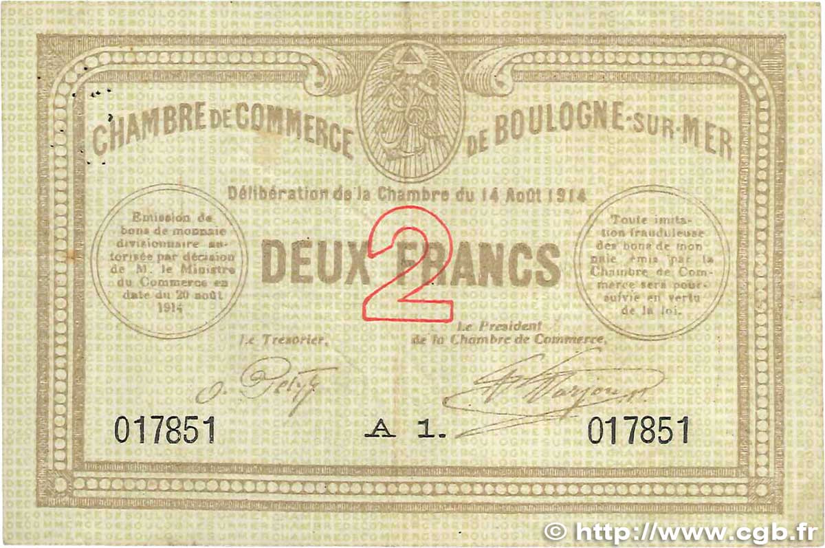 2 Francs FRANCE Regionalismus und verschiedenen Boulogne-Sur-Mer  1914 JP.031.13 SS