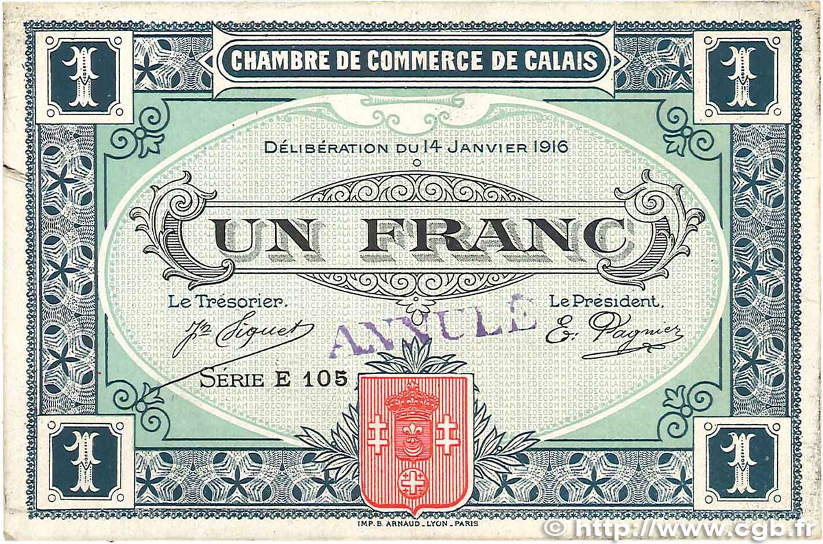 1 Franc Annulé FRANCE regionalism and miscellaneous Calais 1916 JP.036.27 VF+