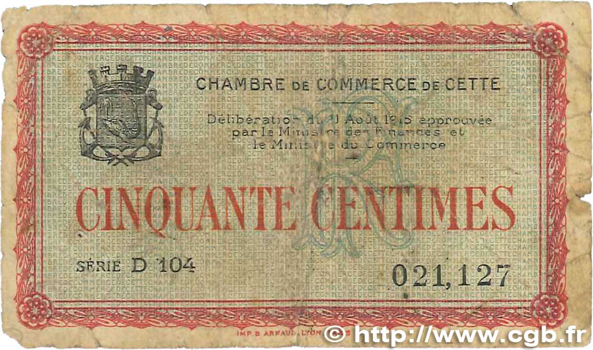 50 Centimes FRANCE regionalismo y varios Cette, actuellement Sete 1915 JP.041.10 RC