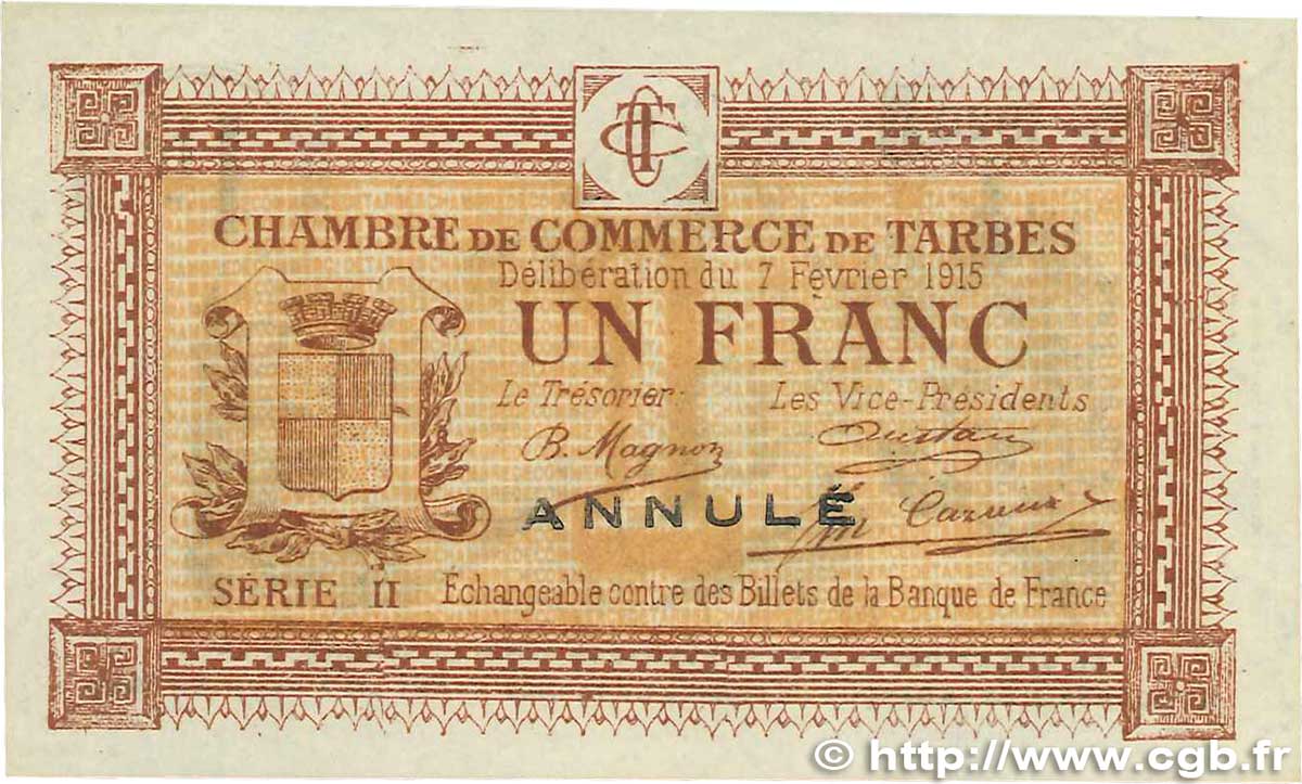 1 Franc Annulé FRANCE régionalisme et divers Tarbes 1915 JP.120.11 SUP