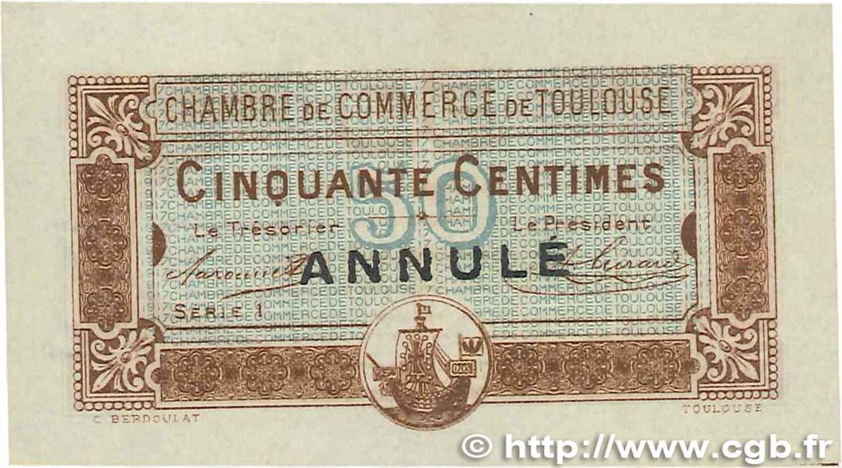 50 Centimes Annulé FRANCE regionalism and various Toulouse 1917 JP.122.23 AU