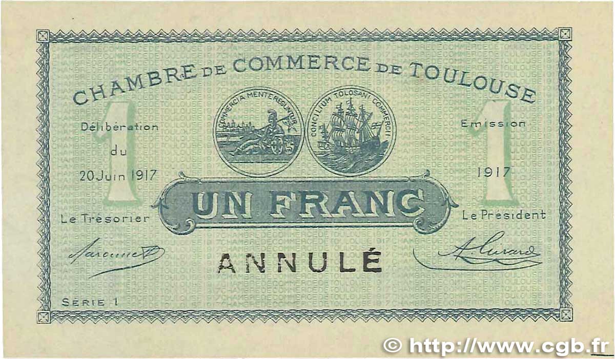 1 Franc Annulé FRANCE regionalism and various Toulouse 1917 JP.122.28 XF+