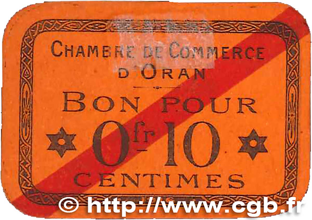 10 Centimes FRANCE regionalism and various Oran 1916 JP.141.49 AU