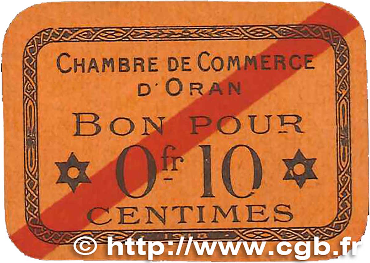 10 Centimes FRANCE regionalism and various Oran 1918 JP.141.53 UNC-