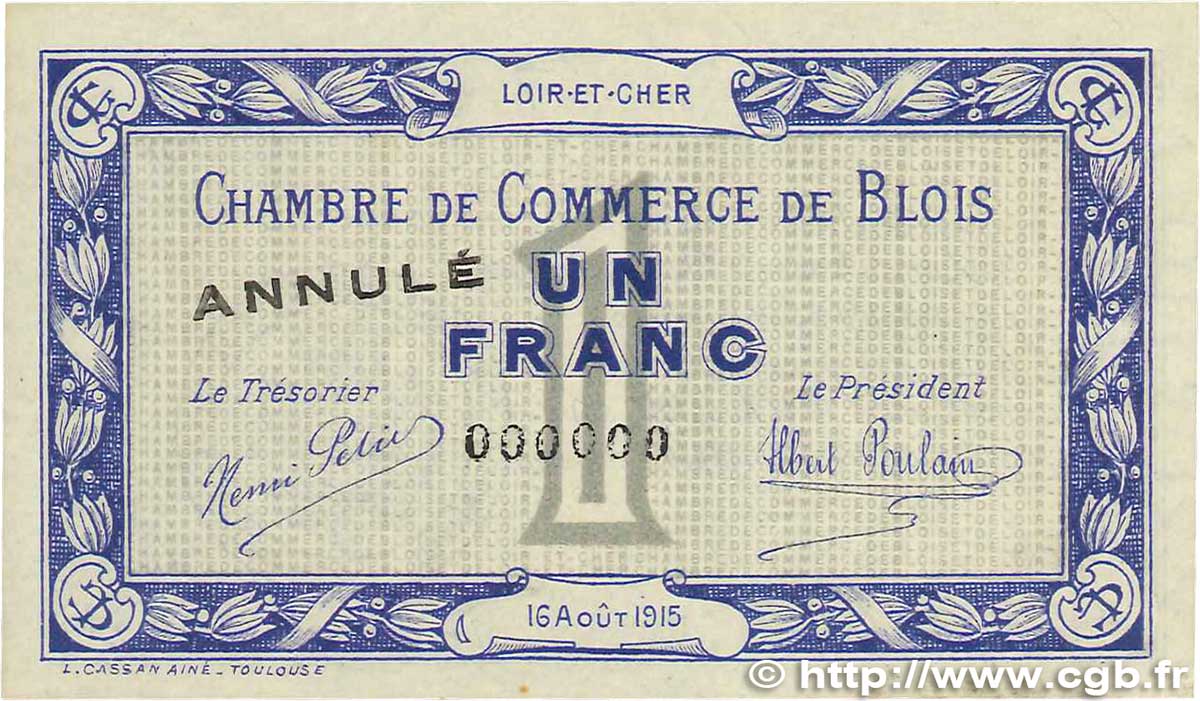 1 Franc Annulé FRANCE regionalism and various Blois 1915 JP.028.04 XF+