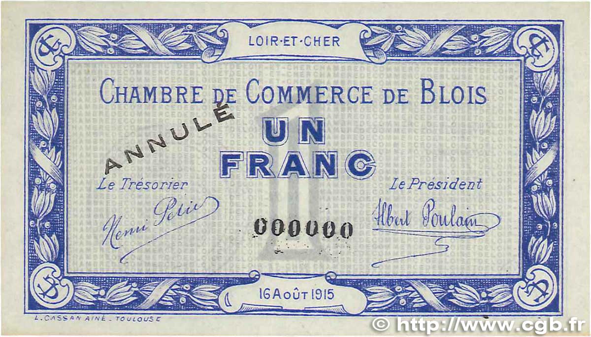 1 Franc Annulé FRANCE régionalisme et divers Blois 1915 JP.028.04 pr.NEUF