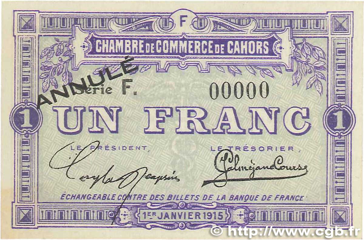 1 Franc Annulé FRANCE régionalisme et divers Cahors 1915 JP.035.15 SUP+