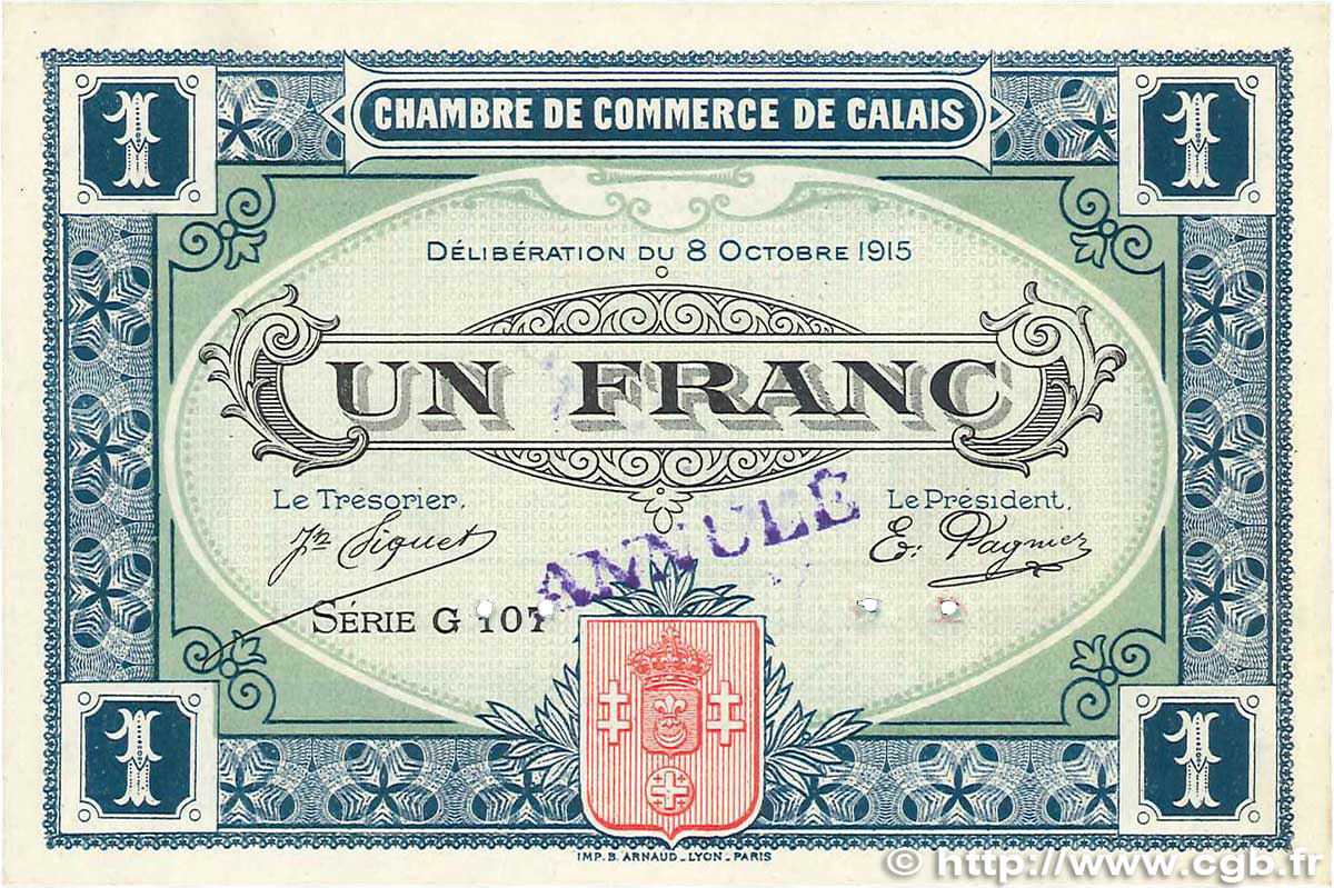 1 Franc Annulé FRANCE régionalisme et divers Calais 1915 JP.036.18 SUP