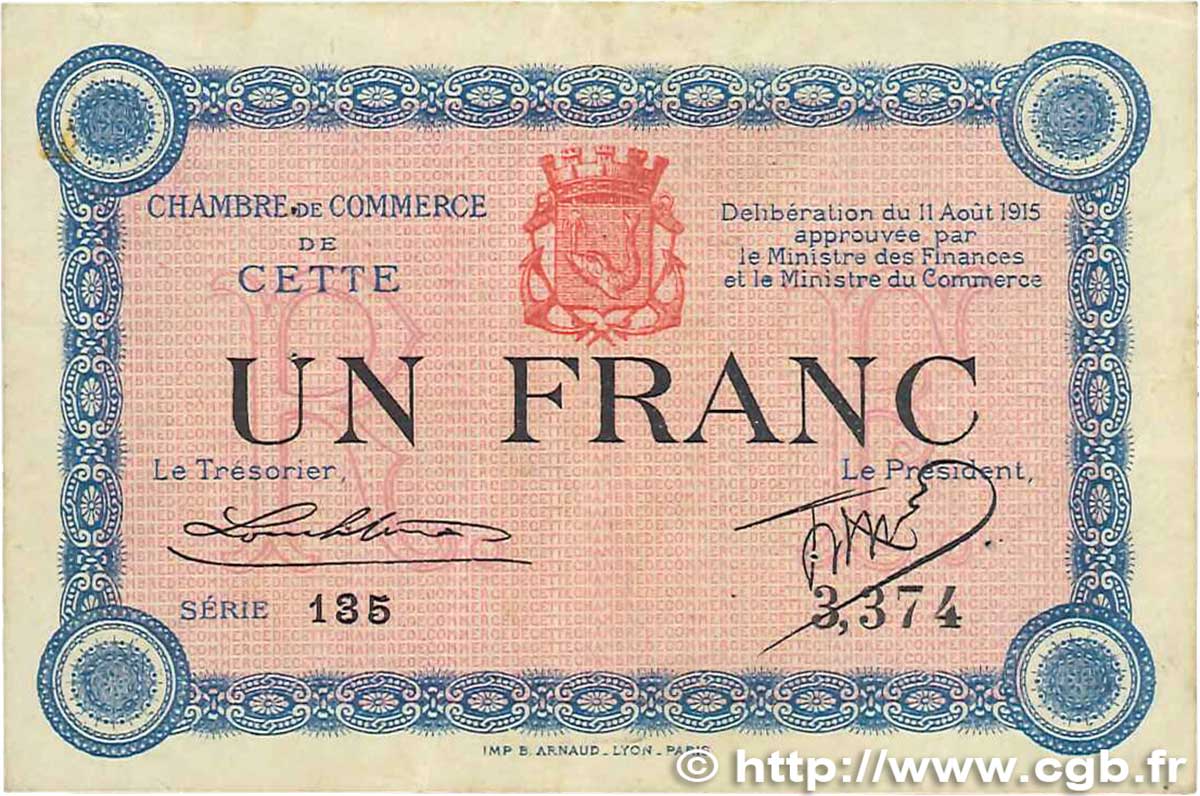 1 Franc FRANCE regionalismo e varie Cette, actuellement Sete 1915 JP.041.05 BB