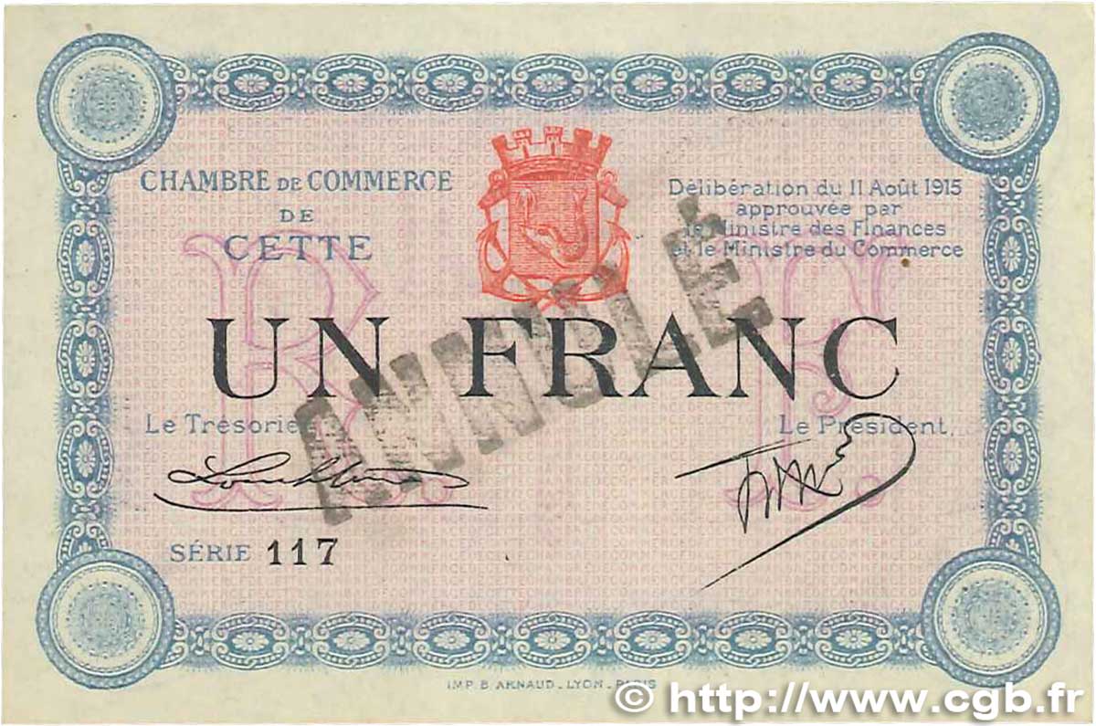 1 Franc Annulé FRANCE Regionalismus und verschiedenen Cette, actuellement Sete 1915 JP.041.08 fST
