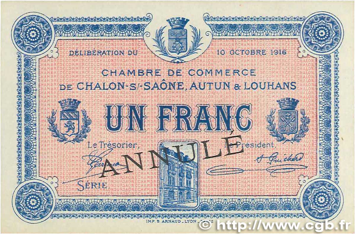 1 Franc Annulé FRANCE Regionalismus und verschiedenen Châlon-Sur-Saône, Autun et Louhans 1916 JP.042.11 fST+