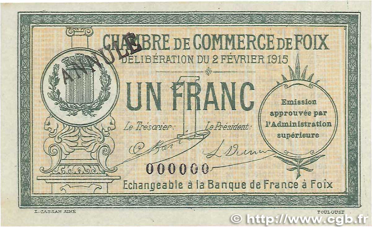 1 Franc Annulé FRANCE régionalisme et divers Foix 1915 JP.059.11 SUP