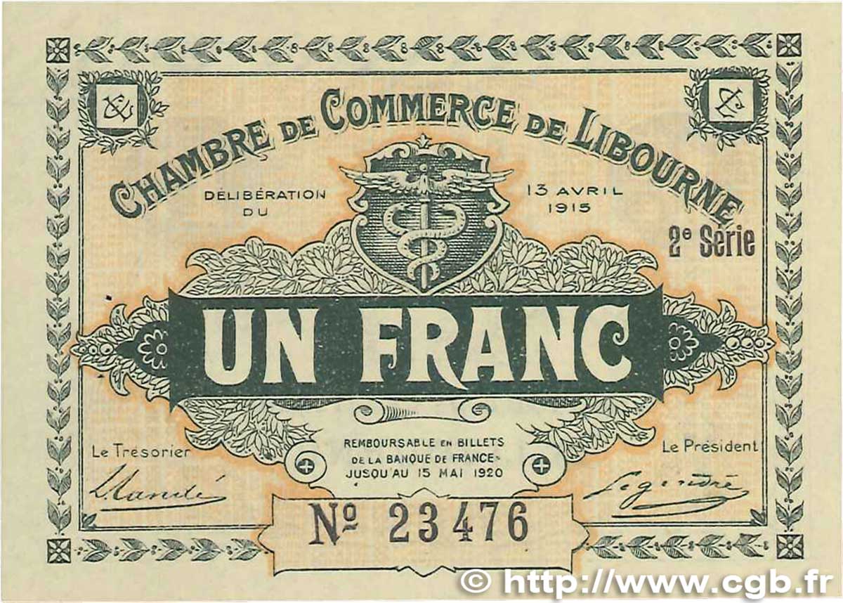 1 Franc FRANCE regionalism and various Libourne 1915 JP.072.13 AU