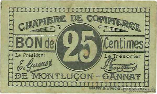 25 Centimes FRANCE régionalisme et divers Montluçon, Gannat 1918 JP.084.74 TTB