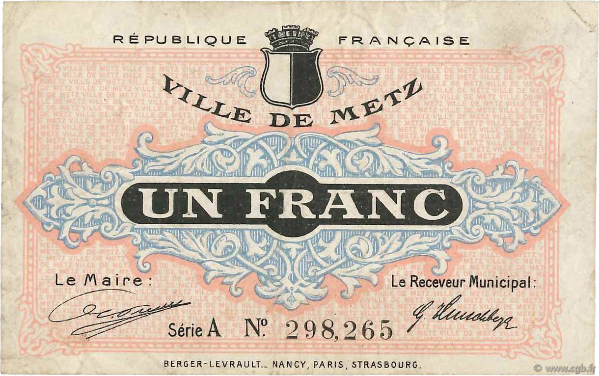 1 Franc FRANCE regionalismo y varios Metz 1918 JP.131.04 BC