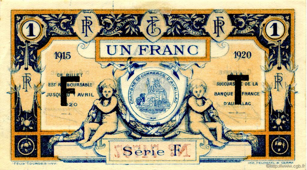 1 Franc FRANCE Regionalismus und verschiedenen Aurillac 1915 JP.016.08 SS to VZ