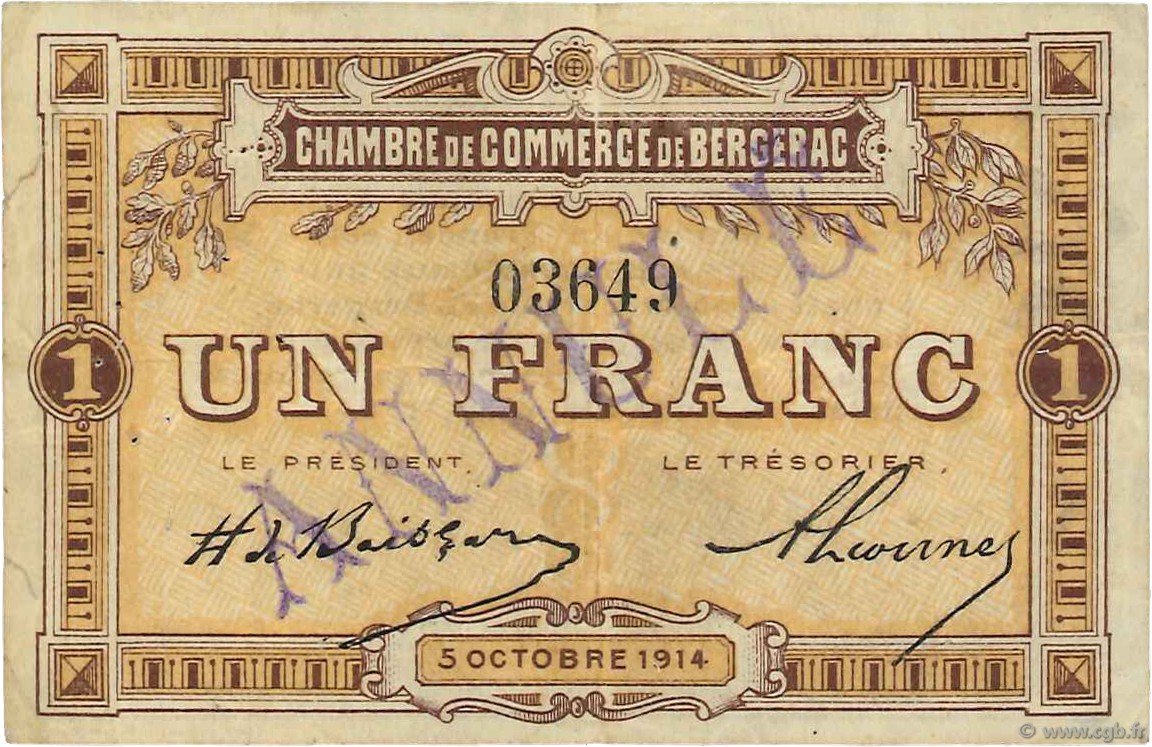 1 Franc Annulé FRANCE regionalism and miscellaneous Bergerac 1914 JP.024.05 VF - XF