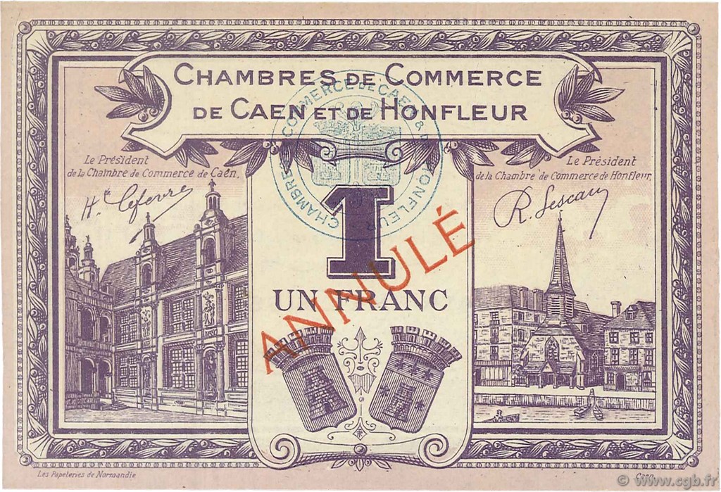 1 Franc Annulé FRANCE Regionalismus und verschiedenen Caen et Honfleur 1918 JP.034.23 fST to ST