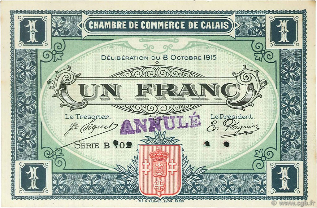 1 Franc Annulé FRANCE regionalismo e varie Calais 1915 JP.036.18 BB to SPL