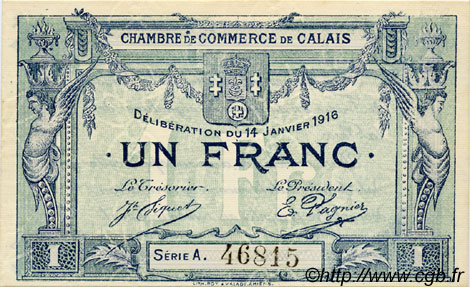 1 Franc FRANCE regionalism and miscellaneous Calais 1916 JP.036.30 AU+