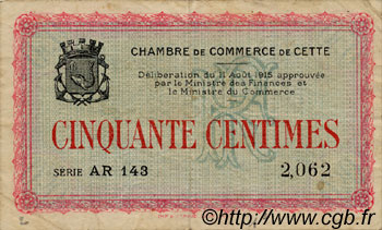 50 Centimes FRANCE régionalisme et divers Cette, actuellement Sete 1915 JP.041.12 TB