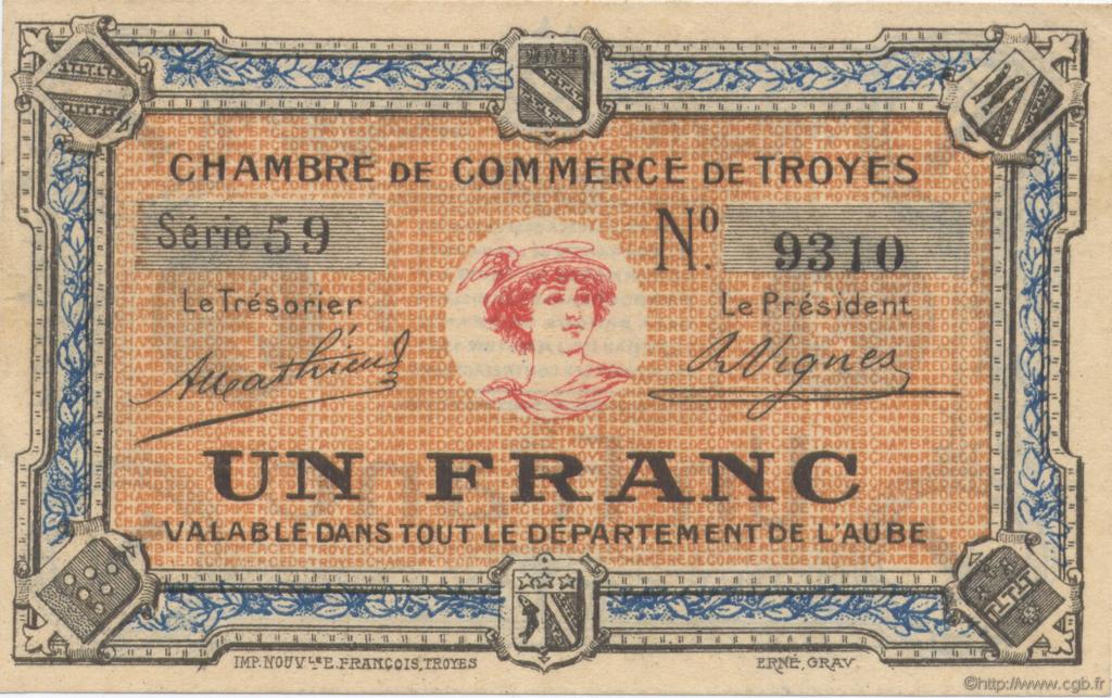 1 Franc FRANCE regionalism and miscellaneous Troyes 1918 JP.124.06 AU+
