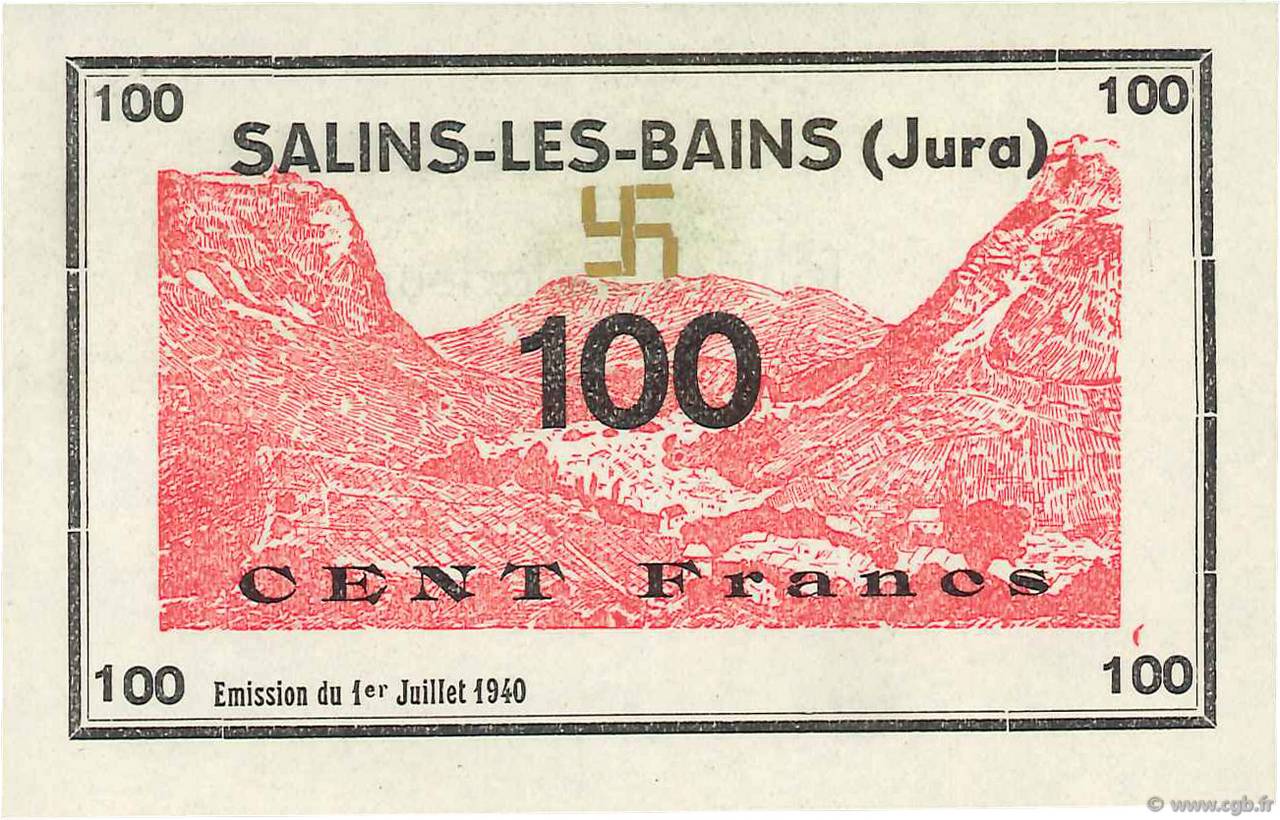 100 Francs FRANCE Regionalismus und verschiedenen Salins-Les-Bains 1940 K.115b ST