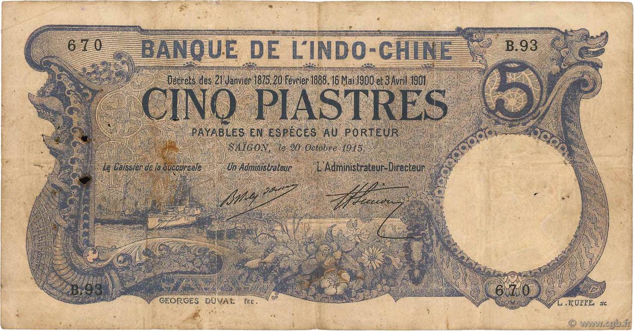 5 Piastres FRENCH INDOCHINA Saïgon 1915 P.037b G