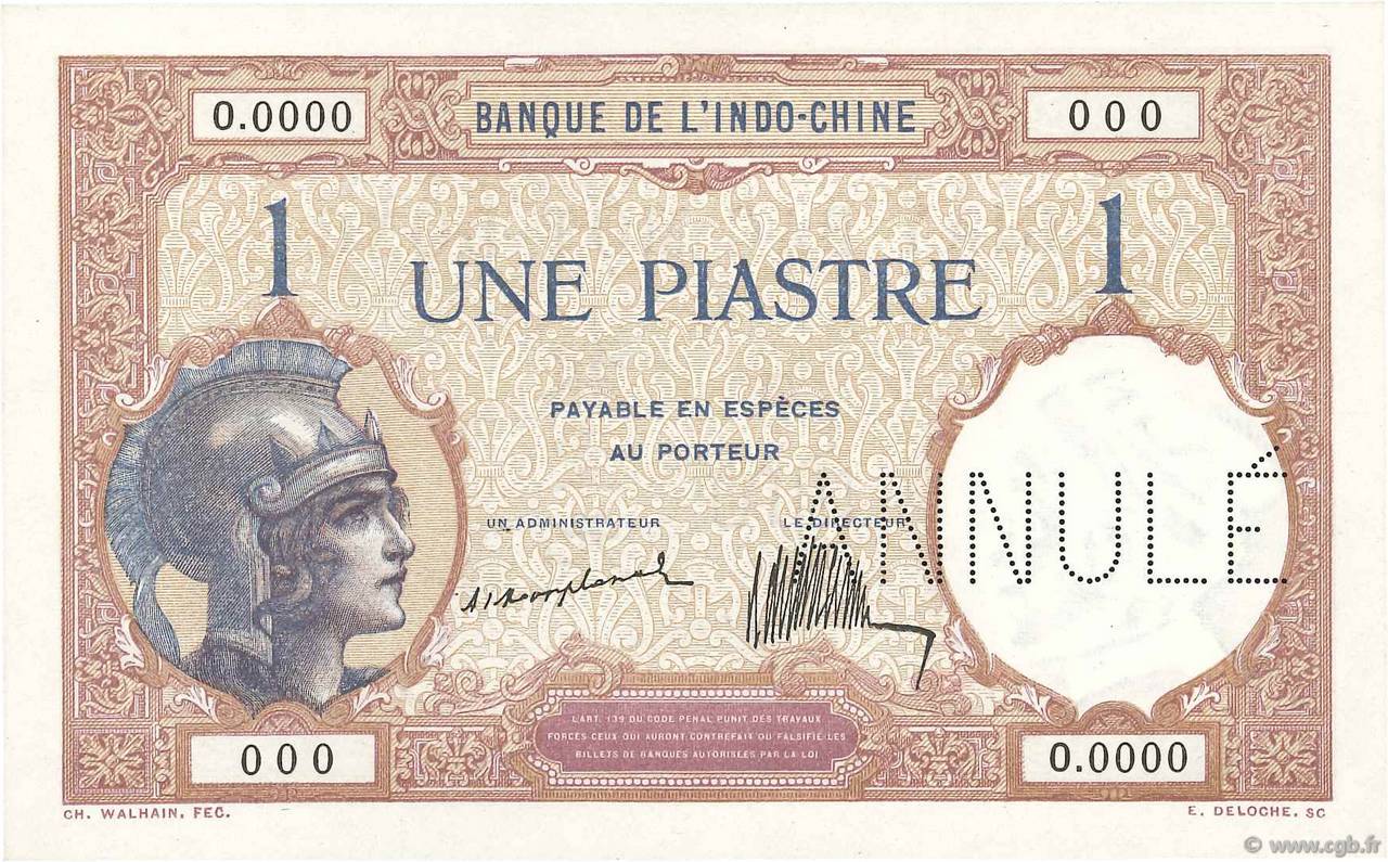1 Piastre Annulé INDOCHINE FRANÇAISE  1921 P.048as pr.NEUF