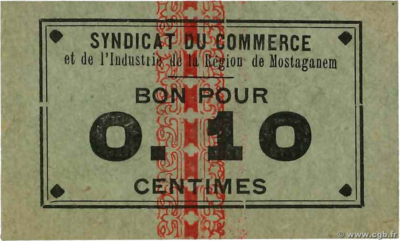 10 Centimes ALGERIA Mostaganem 1916 JPCV.05 AU