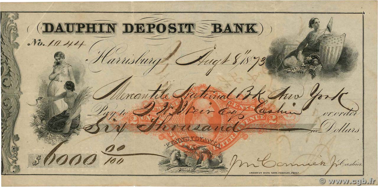 6000 Dollars VEREINIGTE STAATEN VON AMERIKA Harrisburg 1873 DOC.Chèque VZ